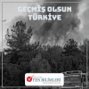 ÜLKEMİZDE YAŞANAN ORMAN YANGINLARINDAN DERİN ÜZÜNTÜ DUYUYORUZ. TÜM ÜLKEMİZE GEÇMİŞ OLSUN.