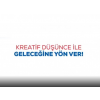 GELECEĞE KREATİF DÜŞÜNCE İLE YÖN VER !