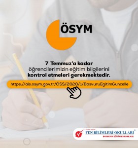 7 TEMMUZA KADAR ÖĞRENCİLERİMİZİN EĞİTİM BİLGİLERİNİ KONTROL ETMELERİ GEREKMEKTEDİR.