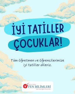 BİR EĞİTİM ÖĞRETİM YILINI DAHA BAŞARIYLA TAMAMLADIK