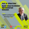 5 EKİM SALI GÜNÜ, ÖĞRETMENLERİMİZ, ONLİNE PLATFORMDA, PROF. DR. ERHAN ERKUT İLE BULUŞUYOR.