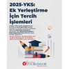 2025-YKS EK YERLEŞTİRME TERCİHLERİ BAŞLADI