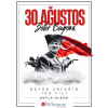 30 AĞUSTOS ZAFER BAYRAMIMIZ KUTLU OLSUN