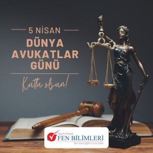 5 NİSAN AVUKATLAR GÜNÜ