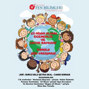 SENİN GÜNÜN SENİN ŞİİRİN SÖZÜYLE HER YIL 23 NİSAN ULUSAL EGEMENLİK VE ÇOCUK BAYRAMI TEMALI ŞİİR  YAZMA YARIŞMAMIZIN KAZANAN ÖĞRENCİLERİ BELLİ OLDU