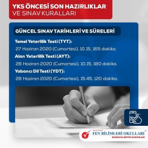 YKS ÖNCESİ SON HAZIRLIKLAR VE SINAV KURALLARI