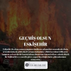 GEÇMİŞ OLSUN ESKİŞEHİR