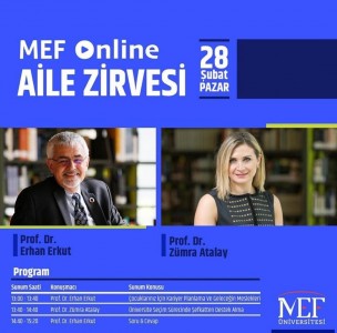 MEF ÜNİVERSİTESİ 28 ŞUBAT PAZAR GÜNÜ ONLİNE AİLE ZİRVESİ DÜZENLİYOR