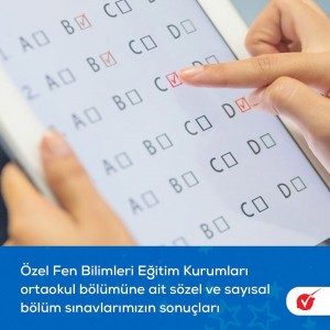 ÖZEL FEN BİLİMLERİ EĞİTİM KURUMLARI ORTAOKUL SÖZEL VE SAYISAL BÖLÜM SINAVLARIMIZIN İKİNCİSİ TÜM SINIF DÜZEYLERİNDE TAMAMLANMIŞTIR.