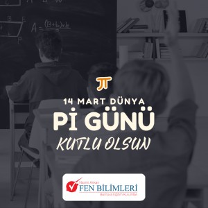 14 MART Pİ GÜNÜ KUTLU OLSUN.