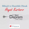 1-7 MART DEPREM HAFTASI