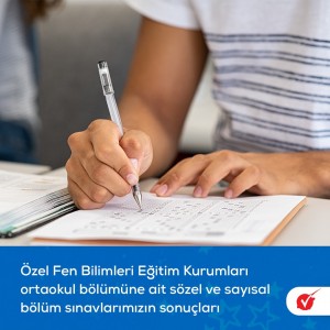 ÖZEL FEN BİLİMLERİ EĞİTİM KURUMLARI, ORTAOKUL BÖLÜMÜNE AİT KONU BAŞARI VE DERS BAŞARI SINAVLARINDA TÜM SORULARI DOĞRU CEVAPLAYARAK TÜRKİYE 1. OLAN ÖĞRENCİLERİMİZİ TEBRİK EDER, EMEĞİ GEÇEN ÖĞRETMENLERİMİZE VE DESTEK VEREN AİLELERİMİZE TEŞEKKÜR EDERİZ. 
