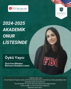 2024-2025 AKADEMİK ONUR LİSTESİNDE